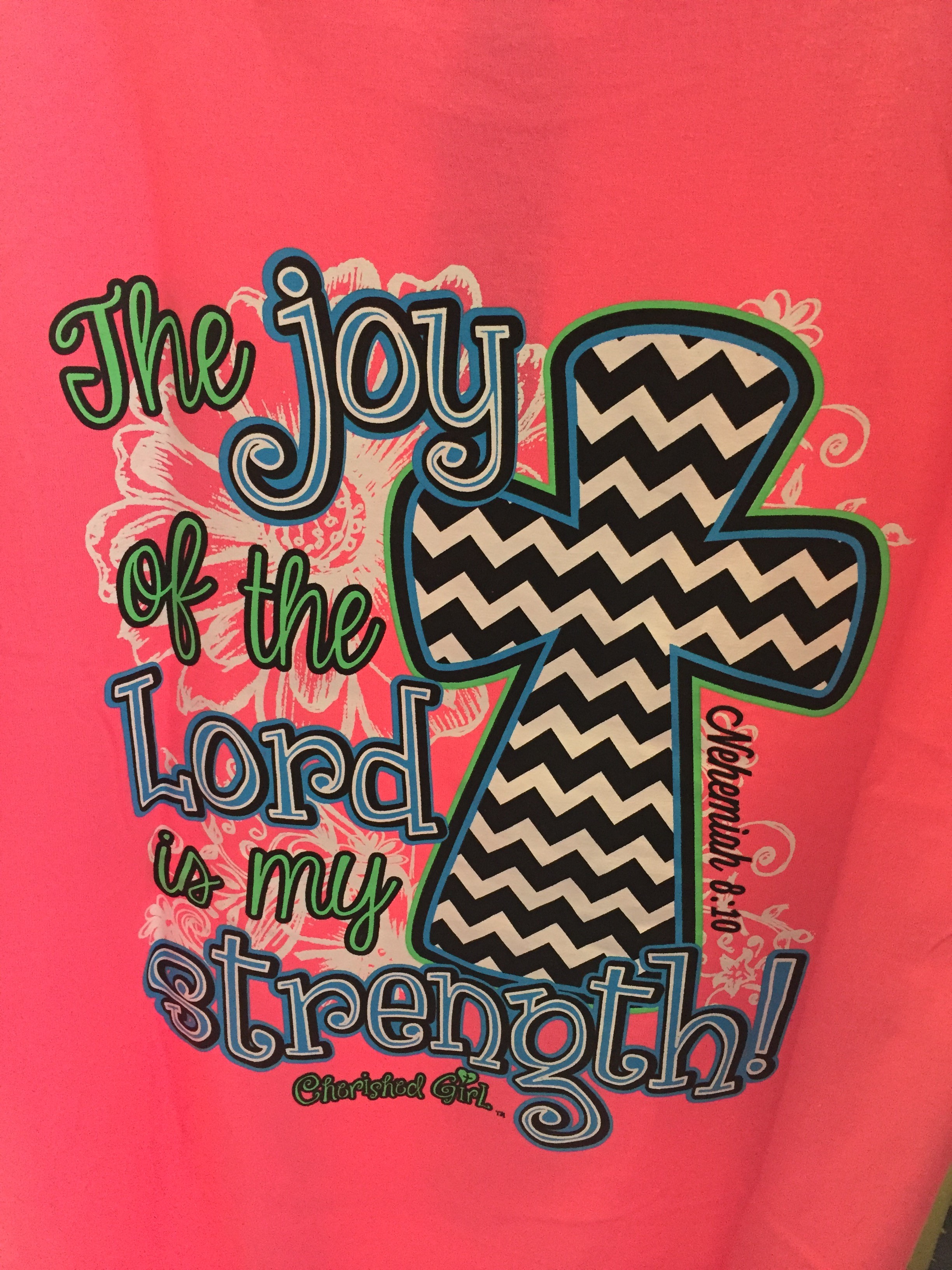 T-Shirt: Joy Of The Lord LARGE - Cherished Girl